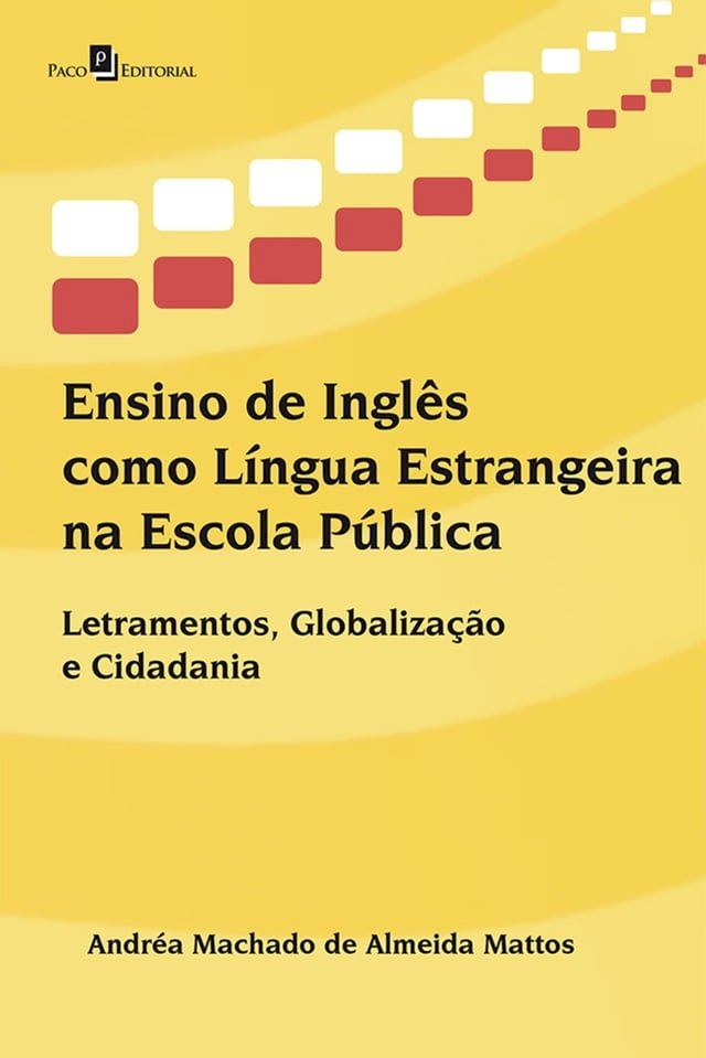  Ensino de Ingl&ecirc;s como L&iacute;ngua Estrangeira na Escola P&uacute;blica(Kobo/電子書)