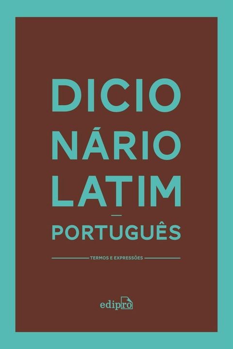 Dicion&aacute;rio Latim-Portugu&ecirc;s(Kobo/電子書)