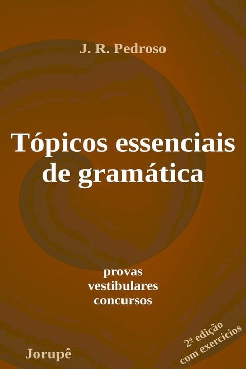 T&oacute;picos essenciais de gram&aacute;tica(Kobo/電子書)