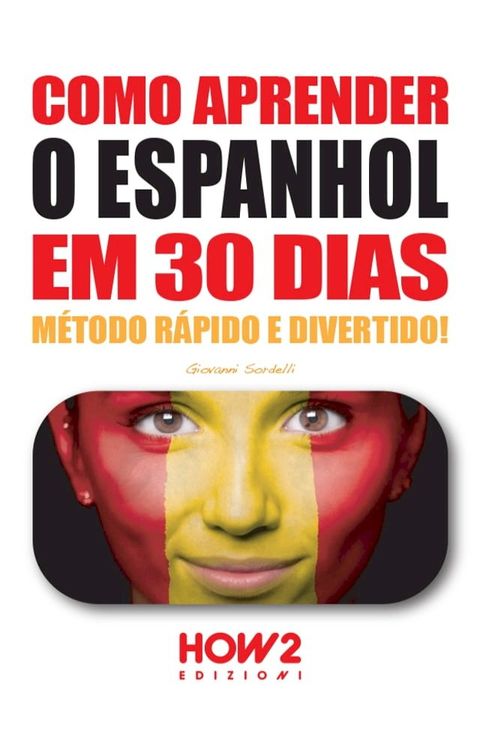 COMO APRENDER O ESPANHOL EM 30 DIAS(Kobo/電子書)