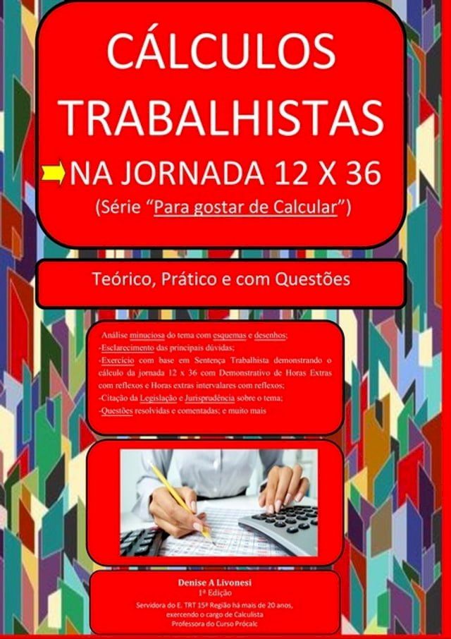  C&aacute;lculos Trabalhistas Na Jornada 12 X 36. Conhe&ccedil;a Meu Site: Www.procalctrabalhista.com.br E Adquira Um Dos Meus Cursos Online(Kobo/電子書)