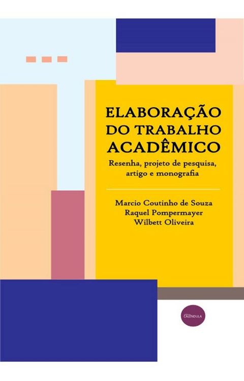 Elabora&ccedil;&atilde;o do trabalho acad&ecirc;mico(Kobo/電子書)