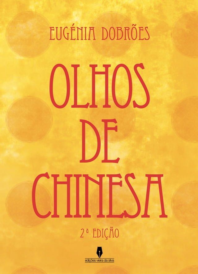  OLHOS DE CHINESA, 2&ordf; edi&ccedil;&atilde;o(Kobo/電子書)