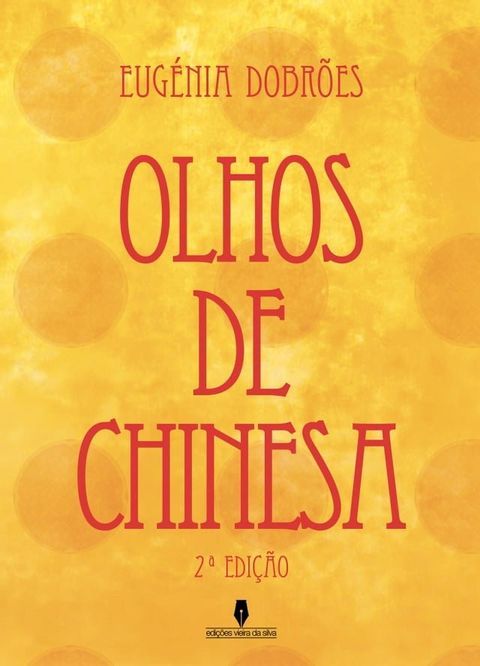 OLHOS DE CHINESA, 2&ordf; edi&ccedil;&atilde;o(Kobo/電子書)