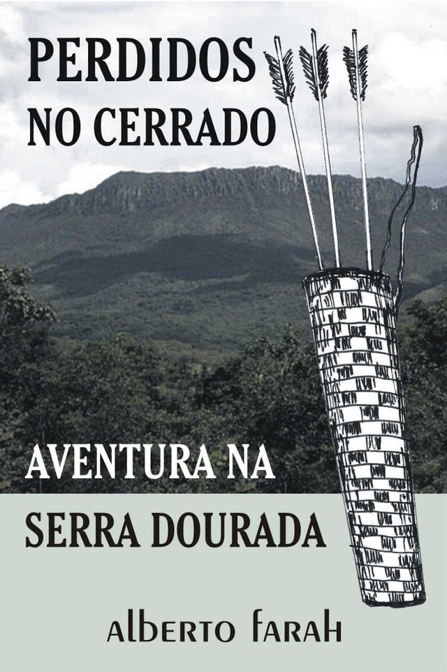  Perdidos no Cerrado - Aventura na Serra Dourada(Kobo/電子書)