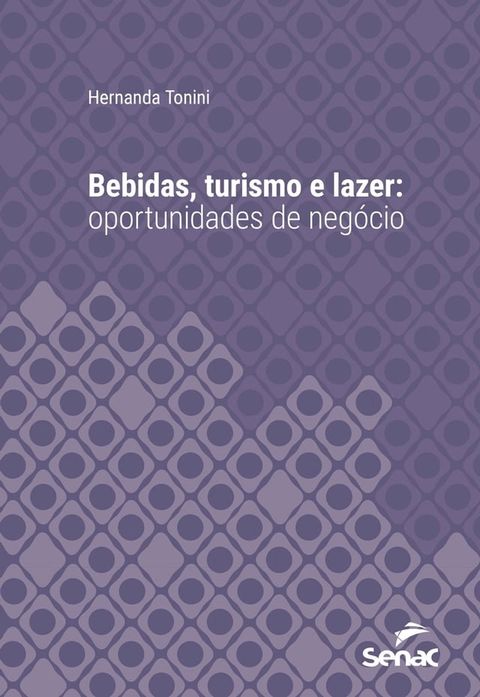 Bebidas, turismo e lazer(Kobo/電子書)