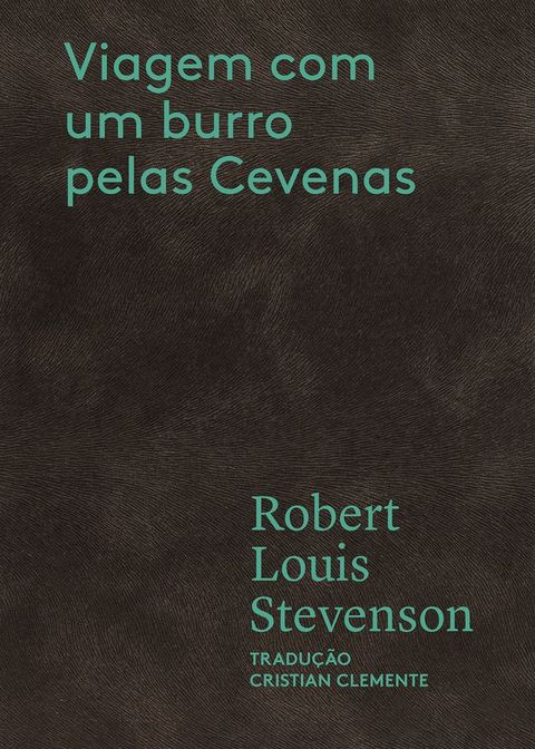 Viagem com um burro pelas Cevenas(Kobo/電子書)