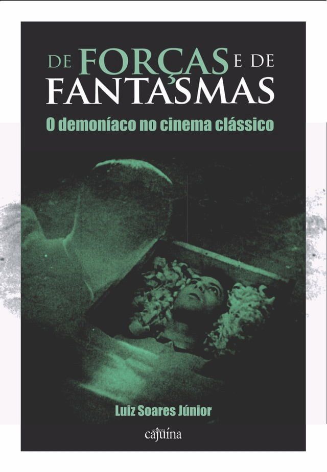  De for&ccedil;as e de fantasmas(Kobo/電子書)