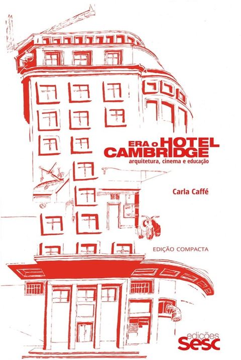 Era o hotel Cambridge(Kobo/電子書)