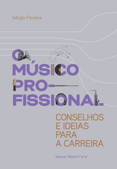 O m&uacute;sico profissional(Kobo/電子書)