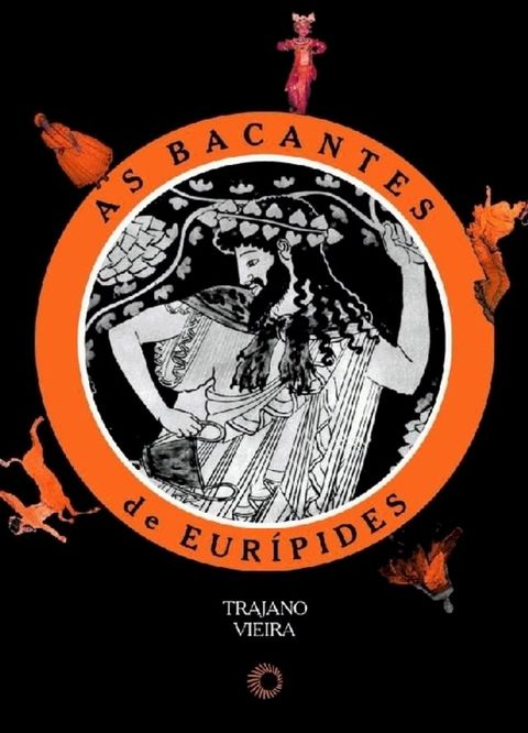 As Bacantes de Eur&iacute;pides(Kobo/電子書)