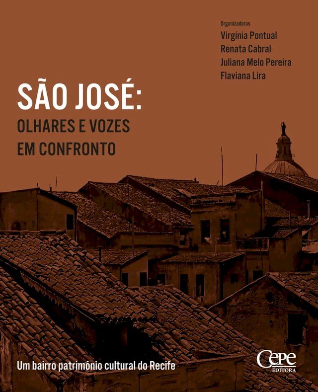  S&Atilde;O JOS&Eacute;: OLHARES E VOZES EM CONFRONTO(Kobo/電子書)