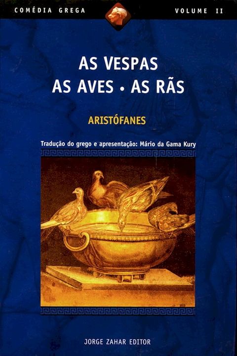 As Vespas, As aves, As r&atilde;s(Kobo/電子書)