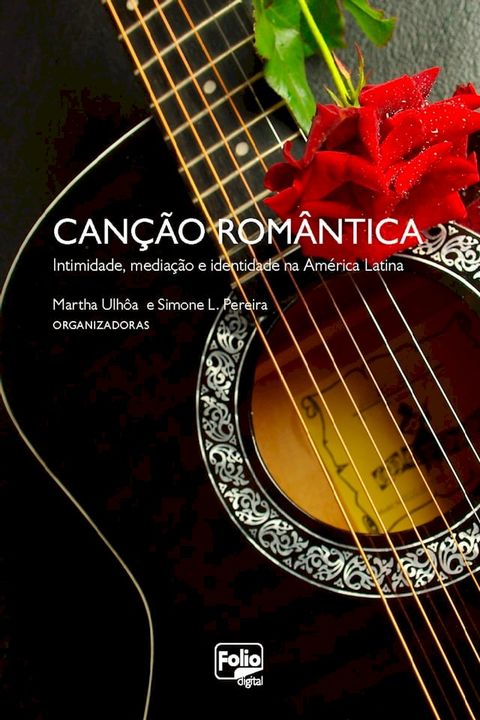 Can&ccedil;&atilde;o rom&acirc;ntica(Kobo/電子書)