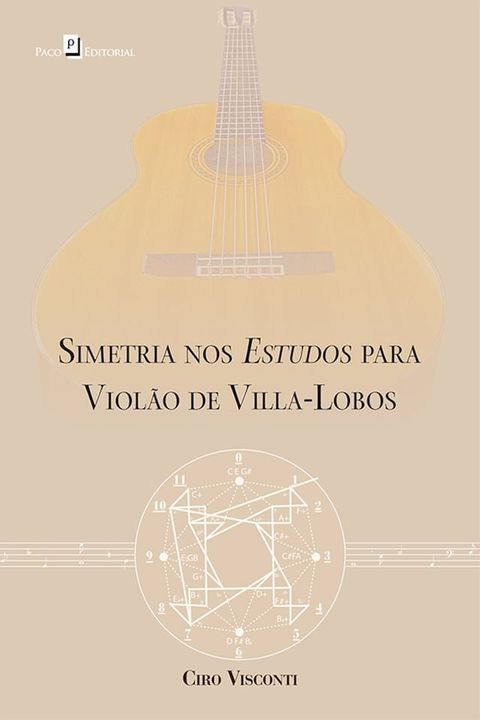 Simetria nos estudos para viol&atilde;o de Villa-Lobos(Kobo/電子書)