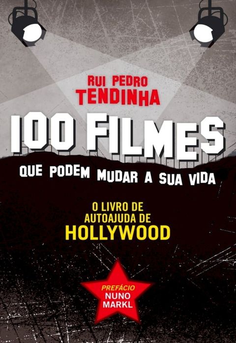 100 filmes que podem mudar a sua vida   O livro de autoajuda de Hollywood(Kobo/電子書)