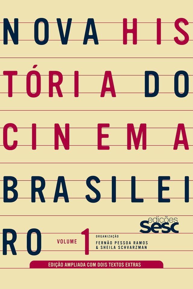  Nova história do cinema brasileiro - volume 1 (edição ampliada)(Kobo/電子書)