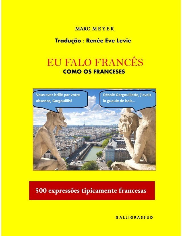  EU FALO FRANC&Ecirc;S COMO OS FRANCESES(Kobo/電子書)