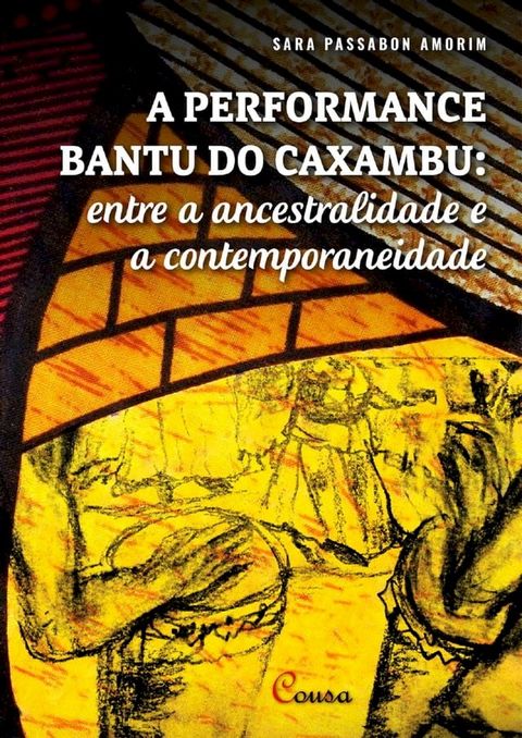 A performance bantu do caxambu(Kobo/電子書)