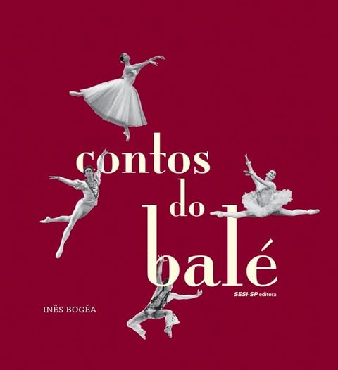 Contos do bal&eacute;(Kobo/電子書)