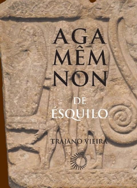 Agam&ecirc;mnon de &Eacute;squilo(Kobo/電子書)