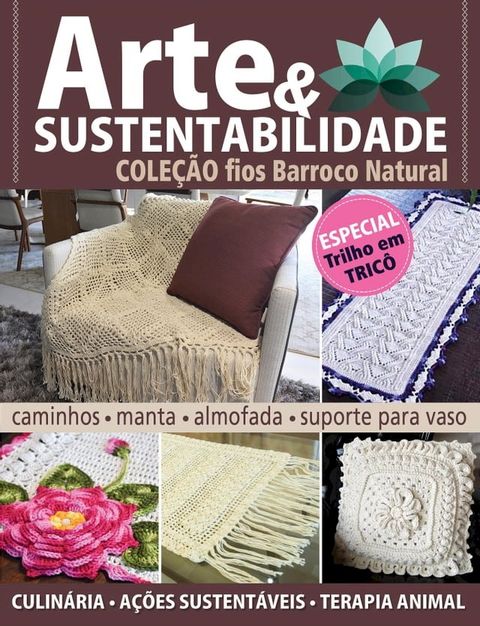 Arte e Sustentabilidade Ed. 13 - Coleção Fios Barroco Natural(Kobo/電子書)