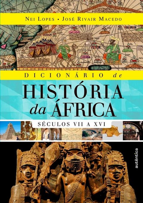 Dicion&aacute;rio de Hist&oacute;ria da &Aacute;frica(Kobo/電子書)