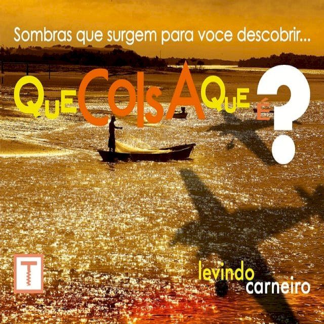  Que coisa que é?(Kobo/電子書)