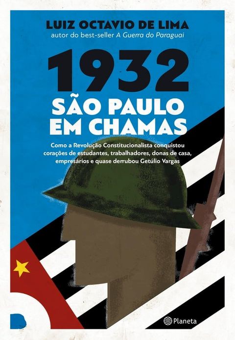 1932: S&atilde;o Paulo em chamas(Kobo/電子書)