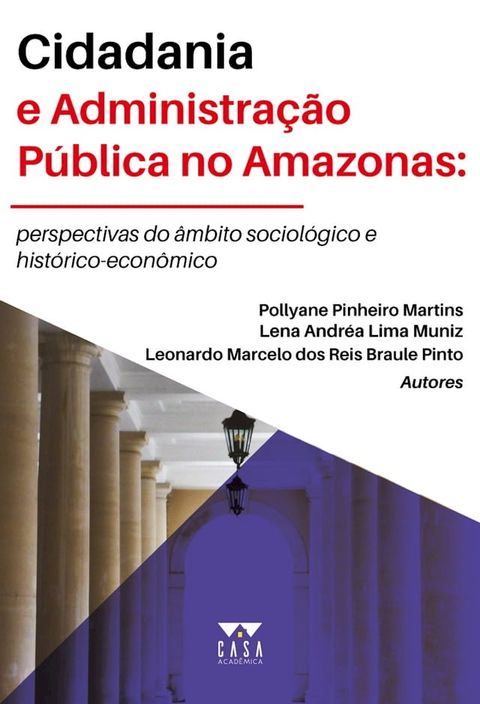 Cidadania e administra&ccedil;&atilde;o p&uacute;blica no Amazonas(Kobo/電子書)