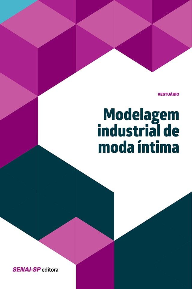  Modelagem industrial de moda íntima(Kobo/電子書)