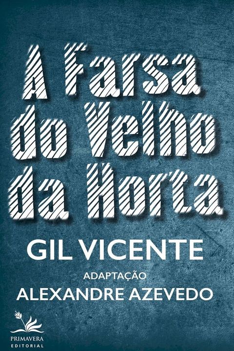 A Farsa do Velho da Horta(Kobo/電子書)