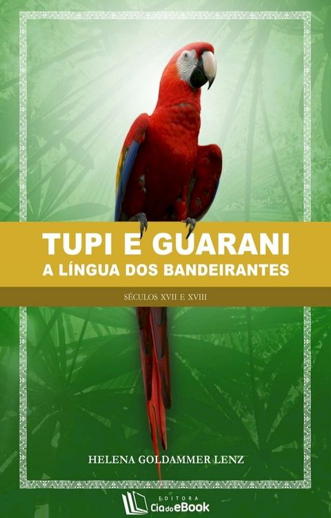 Tupi e Guarani(Kobo/電子書)