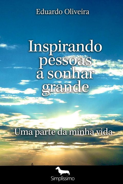 Inspirando pessoas a sonhar grande(Kobo/電子書)