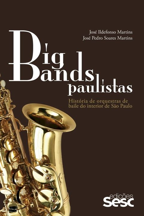 Big bands paulistas(Kobo/電子書)