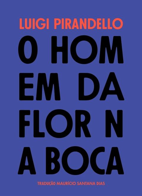 O homem da flor na boca(Kobo/電子書)