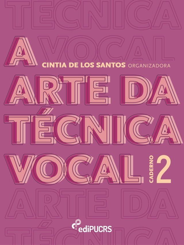  A arte da técnica vocal: caderno 2(Kobo/電子書)