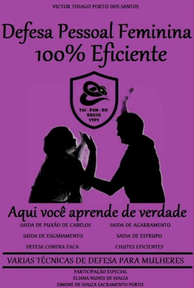  Defesa Pessoal Feminina 100% Eficiente(Kobo/電子書)