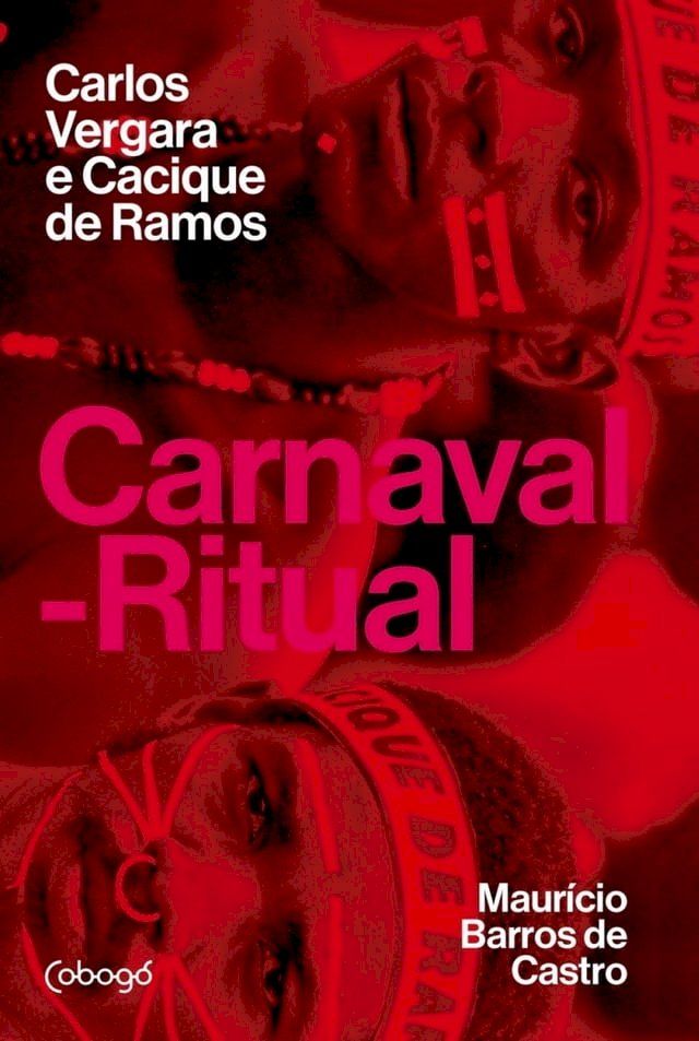  Carnaval-ritual: Carlos Vergara e Cacique de Ramos(Kobo/電子書)