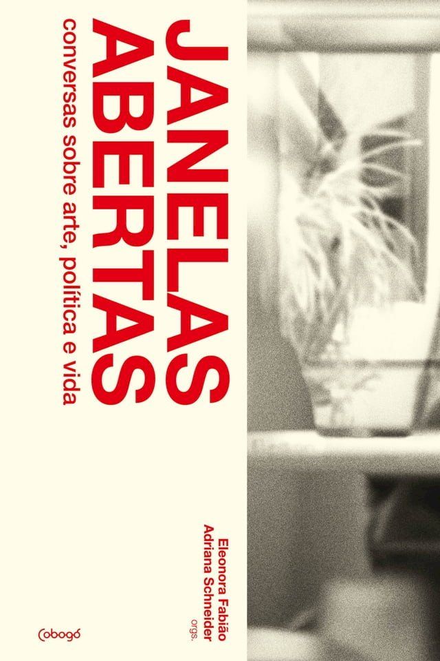  Janelas Abertas: Conversas sobre arte, política e vida(Kobo/電子書)