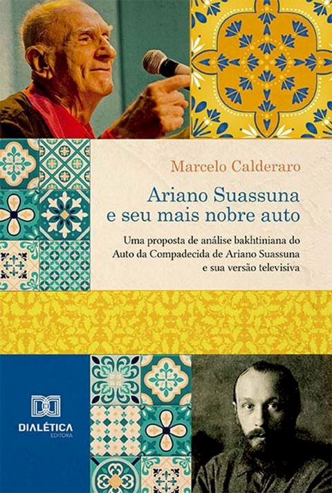 Ariano Suassuna e seu mais nobre auto(Kobo/電子書)