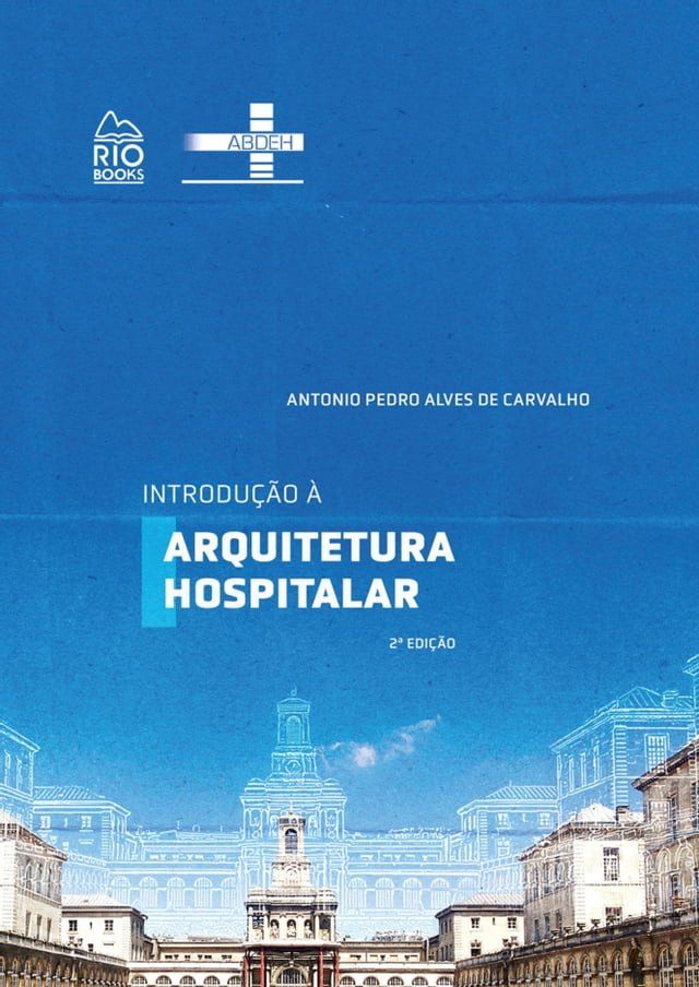  Introdução a arquitetura hospitalar(Kobo/電子書)