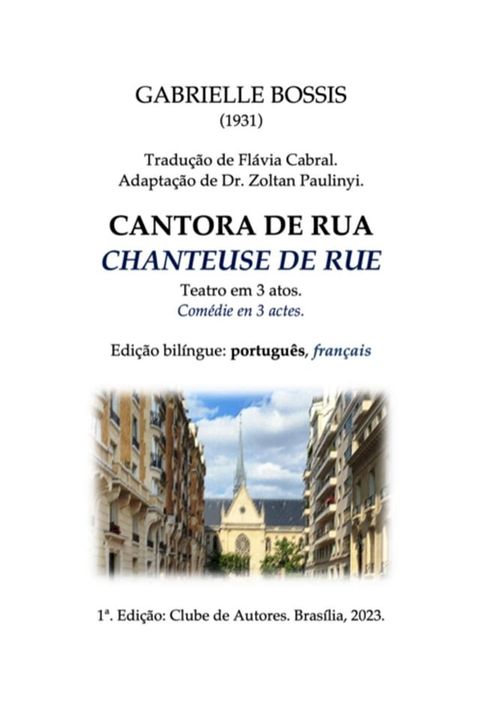 Cantora De Rua (chanteuse De Rue): Edi&ccedil;&atilde;o Bil&iacute;ngue (portugu&ecirc;s, Fran&ccedil;ais)(Kobo/電子書)