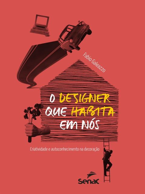 O designer que habita em n&oacute;s(Kobo/電子書)