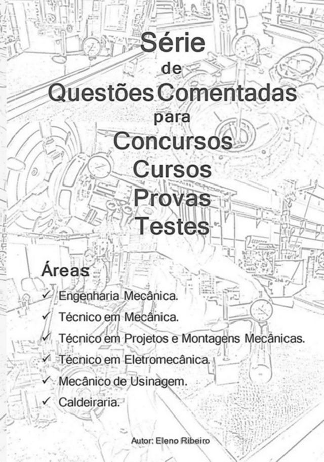  Desenho T&eacute;cnico Mec&acirc;nico E Sistemas De Ajuste E Toler&acirc;ncias(Kobo/電子書)