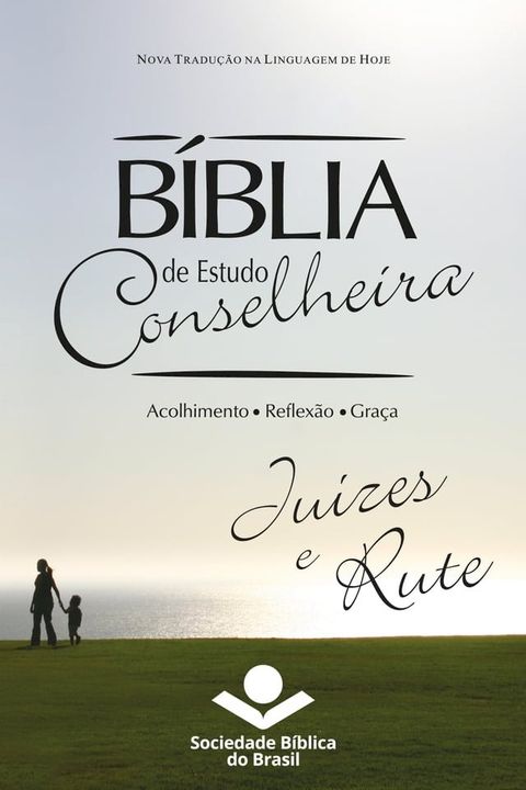 B&iacute;blia de Estudo Conselheira – Ju&iacute;zes e Rute(Kobo/電子書)