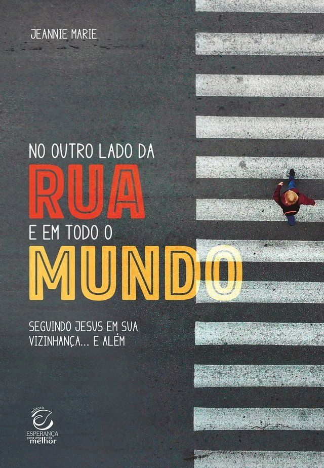  No outro lado da rua e em todo o mundo(Kobo/電子書)