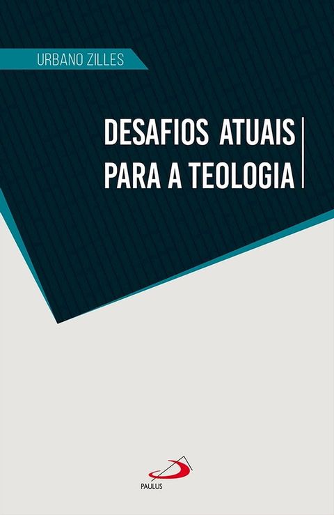 Desafios atuais para a teologia(Kobo/電子書)