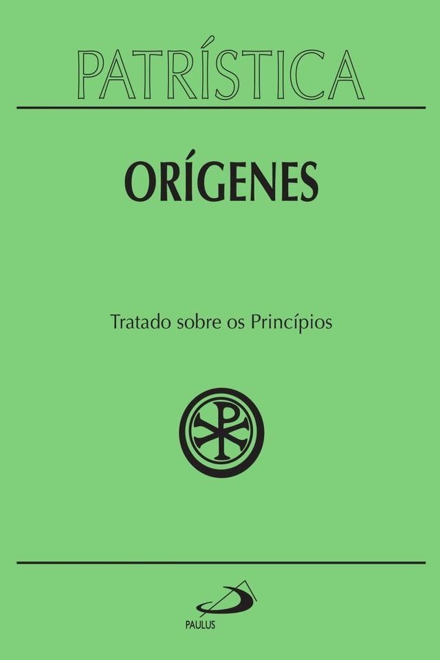  Patr&iacute;stica - Tratado sobre os princ&iacute;pios - Vol. 30(Kobo/電子書)