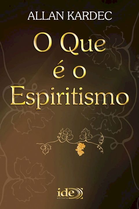 O que &eacute; o Espiritismo(Kobo/電子書)